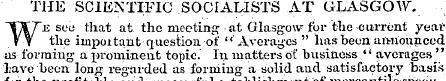 THE .SCIENTIFIC SOCIALISTS AT GLASGOW. W...