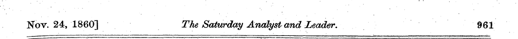 Nov. 24, 1860] The /Saturday Analyst and...