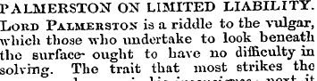 r ALMERSTON ON LIMITED LIABILITY. Lord P...