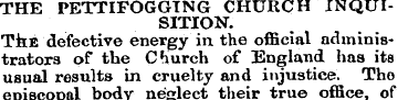 THE PETTIFOGGING CHURCH INQUISITION. Tkf...