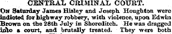 CENTRAL CRIMINAL COURT. On Saturday Jame...