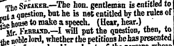 n^g Speaker.—The hon. gentleman is entit...