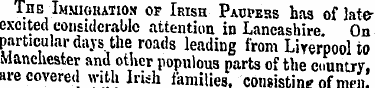 The j Immigration of Irish Paupehs has o...