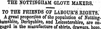 THE NOTTINGHAM GLOVE MAKERS. TO THE FRIE...