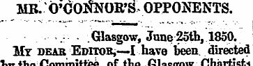 MB. O'CONNOR'S OPPONENTS. • Glasgow, Jun...