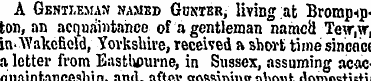 A Gentleman named Gunter, living at Brom...