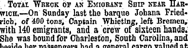 Totai Wrkck of an Emigrant Ship near Har...