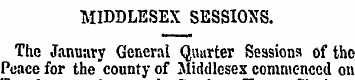 MIDDLESEX SESSIONS. The January General ...