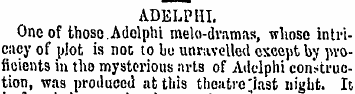ADELPHI. One of those.Adolphi melo-drama...