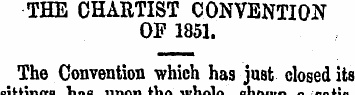 THE CHARTIST CONVENTION OF 1851. The Con...