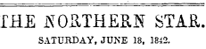 THE SOUTHERN STA£ SATURDAY, JUNE 18, 1842.