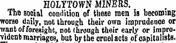 HOLYTOWN MINERS. The social condition of...
