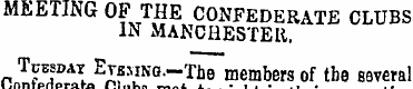 MEETING OF THE CONFEDERATE CLUBS IN MANC...