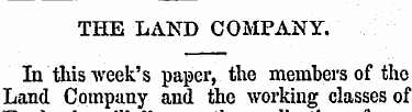 THE LAND COMPANY. In this "week's paper,...