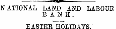 — THir i—i NATIONAL LAND AND LABOUR BANK...