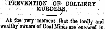 PREVENTION OF COLLIERY MURDERS, At the v...