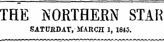 THE NORTHERN STAR SATU1UUT, If ARCH 1, 1843.