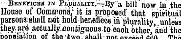 Benefices in Plurality .—By a bill now i...